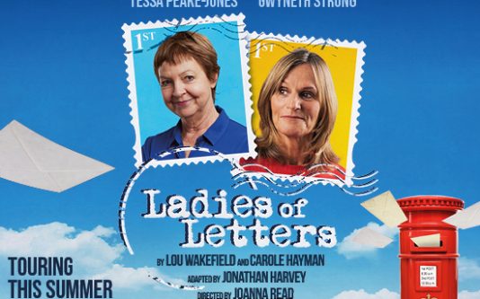 Ladies of Letters An Yvonne Arnaud Theatre production 28 Apr 2022 - 7 May 2022 An Yvonne Arnaud Theatre production 28 Apr 2022 - 7 May 2022