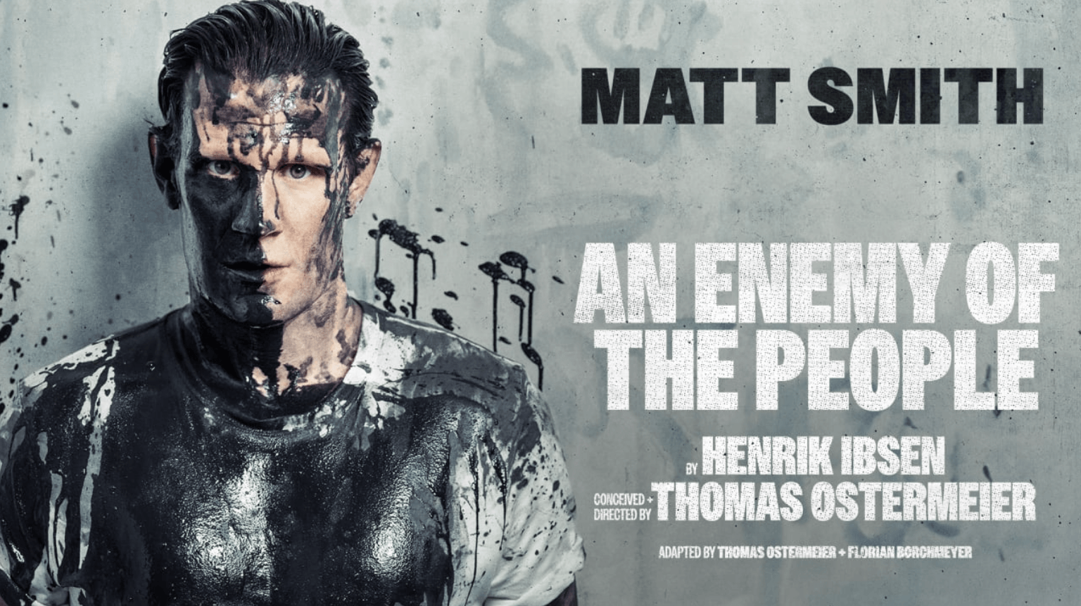 Matt Smith stars in the critically acclaimed An Enemy of the People, Thomas Ostermeier’s bold reimagining of the classic play by Henrik Ibsen.